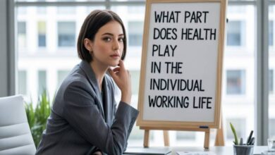 what part does health play in the individual working life